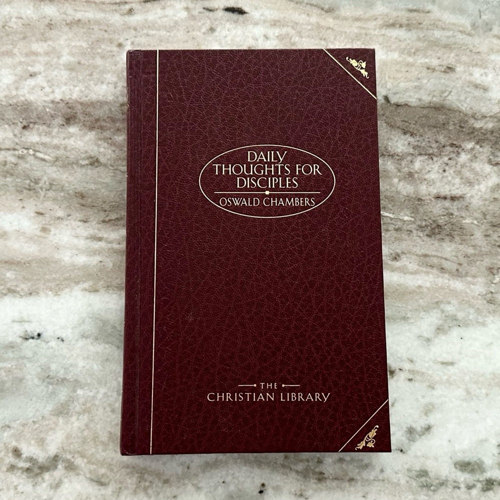 Daily Thoughts For Disciples-Oswald Chambers The Christian Library Hardback Book